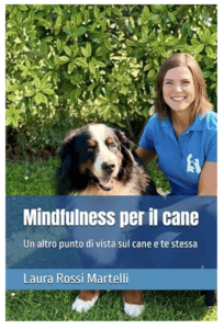 libro di laura rossi martelli mindfulness per il cane